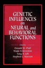 Genetic Influences on Neural and Behavioral Functions - Book