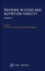 Reviews in Food and Nutrition Toxicity, Volume 2 - Book