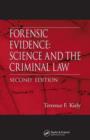 Forensic Evidence : Science and the Criminal Law, Second Edition - Book