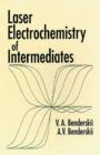 Laser Electrochemistry of Intermediates - Book