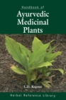 Handbook of Ayurvedic Medicinal Plants : Herbal Reference Library - Book