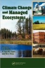 Climate Change and Managed Ecosystems - Book