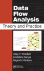 Data Flow Analysis : Theory and Practice - eBook