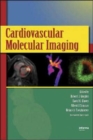Cardiovascular Molecular Imaging - Book