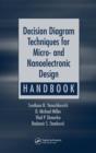 Decision Diagram Techniques for Micro- and Nanoelectronic Design Handbook - Book