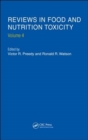 Reviews in Food and Nutrition Toxicity, Volume 4 - Book