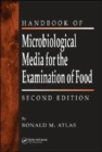 The Handbook of Microbiological Media for the Examination of Food - Book