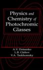 Physics and Chemistry of Photochromic Glasses - Book