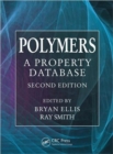 Polymers : A Property Database, Second Edition - Book