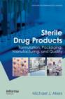 Sterile Drug Products : Formulation, Packaging, Manufacturing and Quality - Book