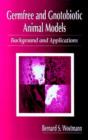 Germfree and Gnotobiotic Animal Models : Background and Applications - Book