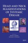 Head and Neck Manifestations of Systemic Disease - Book