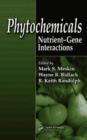 Phytochemicals : Nutrient-Gene Interactions - Book