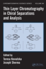 Thin Layer Chromatography in Chiral Separations and Analysis - eBook