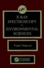 X-Ray Spectroscopy in Environmental Sciences - Book