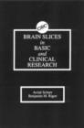 Brain Slices in Basic and Clinical Research - Book