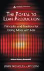 The Portal to Lean Production : Principles and Practices for Doing More with Less - Book