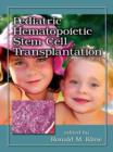 Pediatric Hematopoietic Stem Cell Transplantation - eBook