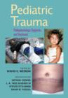 Pediatric Trauma : Pathophysiology, Diagnosis, and Treatment - eBook