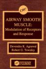 Airway Smooth Muscle : Modulation of Receptors and Response - Book