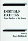 Endothelin Receptors : From the Gene to the Human - Book
