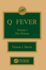 Q Fever, Volume I : The Disease - Book