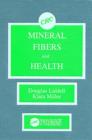 Mineral Fibers and Health - Book