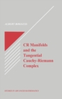 CR Manifolds and the Tangential Cauchy Riemann Complex - Book
