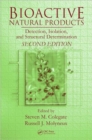Bioactive Natural Products : Detection, Isolation, and Structural Determination, Second Edition - Book