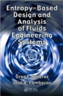 Entropy Based Design and Analysis of Fluids Engineering Systems - Book