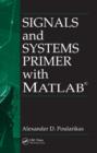Signals and Systems Primer with MATLAB - Book