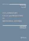 Inflammatory Cells and Mediators in Bronchial Asthma - Book
