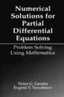 Numerical Solutions for Partial Differential Equations : Problem Solving Using Mathematica - Book