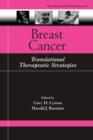 Breast Cancer : Translational Therapeutic Strategies - Book