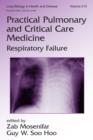 Practical Pulmonary and Critical Care Medicine : Respiratory Failure - eBook