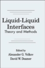 Liquid-Liquid InterfacesTheory and Methods - Book