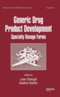 Generic Drug Product Development : Specialty Dosage Forms - Book