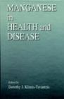 Manganese in Health and Disease - Book