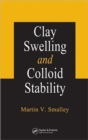 Clay Swelling and Colloid Stability - Book