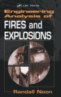 Engineering Analysis of Fires and Explosions - Book