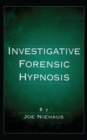 Investigative Forensic Hypnosis - Book