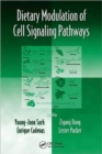 Dietary Modulation of Cell Signaling Pathways - Book