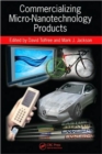 Commercializing Micro-Nanotechnology Products - Book