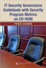 IT Security Governance Guidebook with Security Program Metrics on CD-ROM - Book
