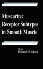 Muscarinic Receptor Subtypes in Smooth Muscle - Book