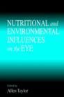 Nutritional and Environmental Influences on the Eye - Book