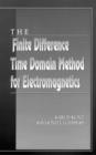 The Finite Difference Time Domain Method for Electromagnetics - Book