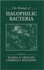 The Biology of Halophilic Bacteria - Book