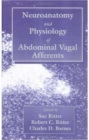 Neuroanat and Physiology of Abdominal Vagal Afferents - Book