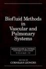 Biomechanical Systems : Techniques and Applications, Volume IV: Biofluid Methods in Vascular and Pulmonary Systems - Book